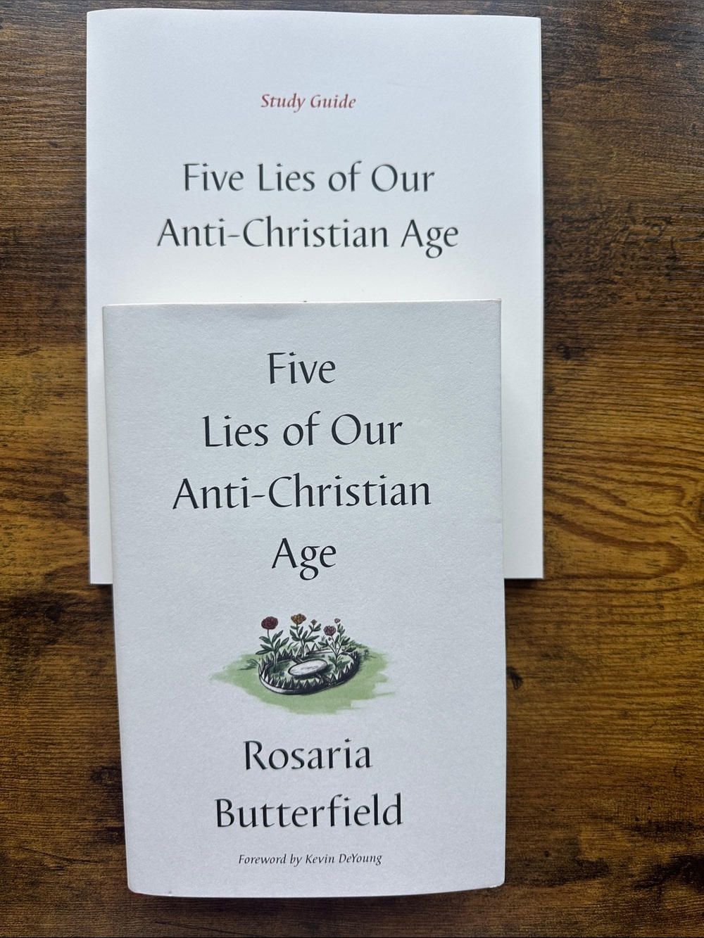 Five Lies of Our Anti-Christian Age by Rosaria Butterfield - NEW